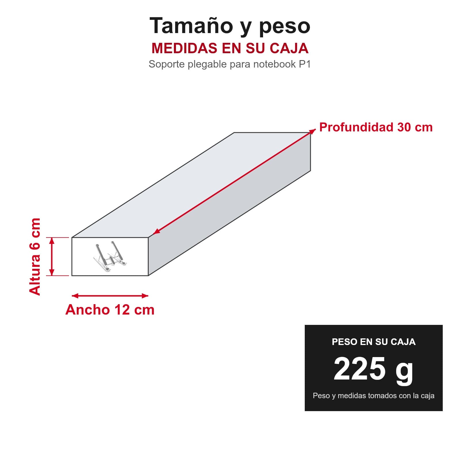 Medidas y peso del soporte plegable para notebook P1 en su caja: 12 × 30 × 6 cm, 225 g (ancho 12 cm, profundidad 30 cm, altura 6 cm), SOPNOTMETGR — miniatura 4