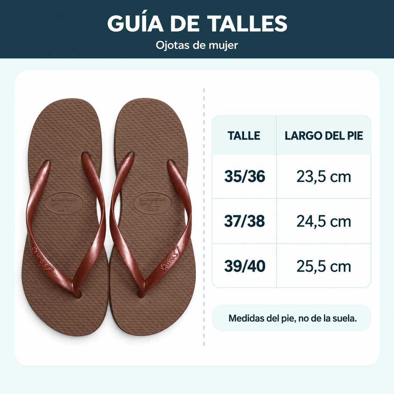 Guía de largo del pie: talle 35/36, 23,5 cm; 37/38, 24,5 cm; 39/40, 25,5 cm.